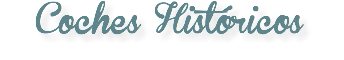 Coches Históricos