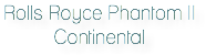 Rolls Royce Phantom II Continental