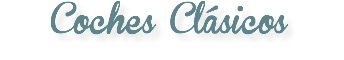 Coches Clásicos