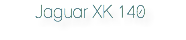 Jaguar XK 140