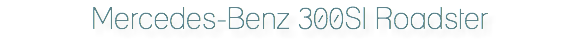 Mercedes-Benz 300Sl Roadster
